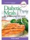 [Diabetic Meals in 30 Minutes or Less 01] • Diabetic Meals in 30 Minutes · or Less!